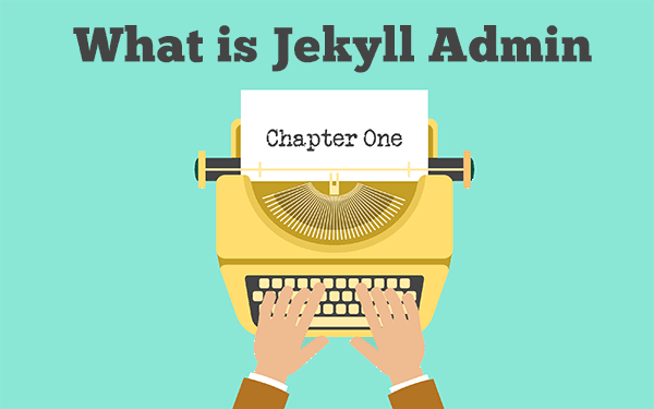 Jekyll Admin - A new GUI for Jekyll local editing!