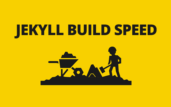 Increase Jekyll Build Speed