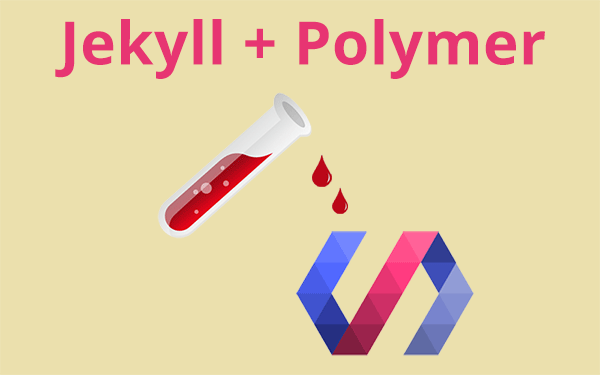 Polymer Integration with Jekyll