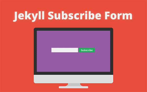 A Jekyll Subscribe Form that Actually Works!
