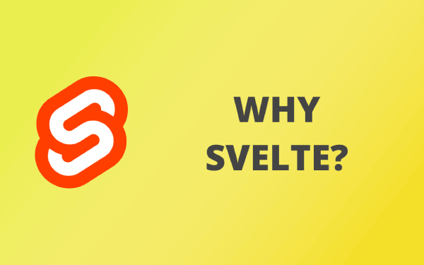 Why do I like Svelte